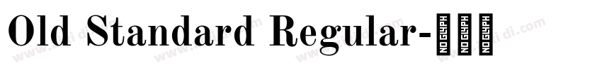 Old Standard Regular字体转换 Old Standard Regular字体转换